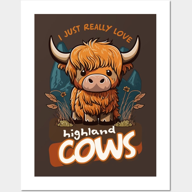 I love highland cows Wall Art by Kachow ZA